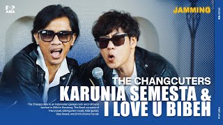 THE CHANGCUTERS - KARUNIA SEMESTA // I LOVE U BIBEH | LIVE AT LA VOIR COFFEE & STUDIO #33