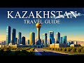 Kazakhstan Travel Guide 2024: Top Destinations & Tips