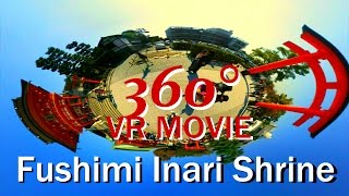 【 360° VR 】 伏見稲荷大社 千本鳥居 【 4K 】  ぼくは明日、昨日のきみとデートする ロケ地 Kyoto Fushimi Inari Key Mission 360