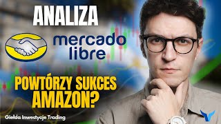 Czy MercadoLibre jest dobrą inwestycją na 2025? Analiza obiecującej spółki z Argentyny