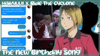 The New Birthday Song || Haikyuu!! x Ride The Cyclone - Texting Story - ChatFic - Lyric Prank