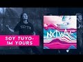 Soy Tuyo (I Am Yours) - Su Presencia NxtWave | Letra