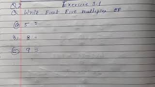 Class -6 - Exercise -3. 1 - Q 2 |Write first five multiples of