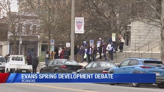 Continuing controversy over Evans Spring development in Roanoke