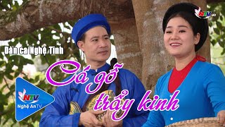 Cá gỗ trẩy kinh - Dân ca Nghệ Tĩnh | Nghệ An TV