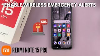 How To Enable / Disable Wireless Emergency Alerts On Redmi Note 15 Pro