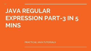 Java Regular Expression - Part 3