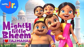 NEW Mighty Little Bheem: I Love Taj Mahal Sneak Peek 🧸 Netflix Jr