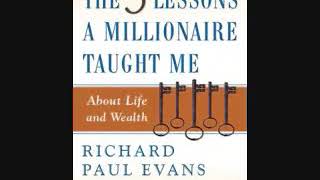 Five Lessons a Millionaire Taught Me About Life and Wealth by Richard Paul Evans