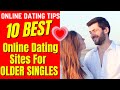 ❤️10 BEST Online Dating Sites For OLDER SINGLES 2024