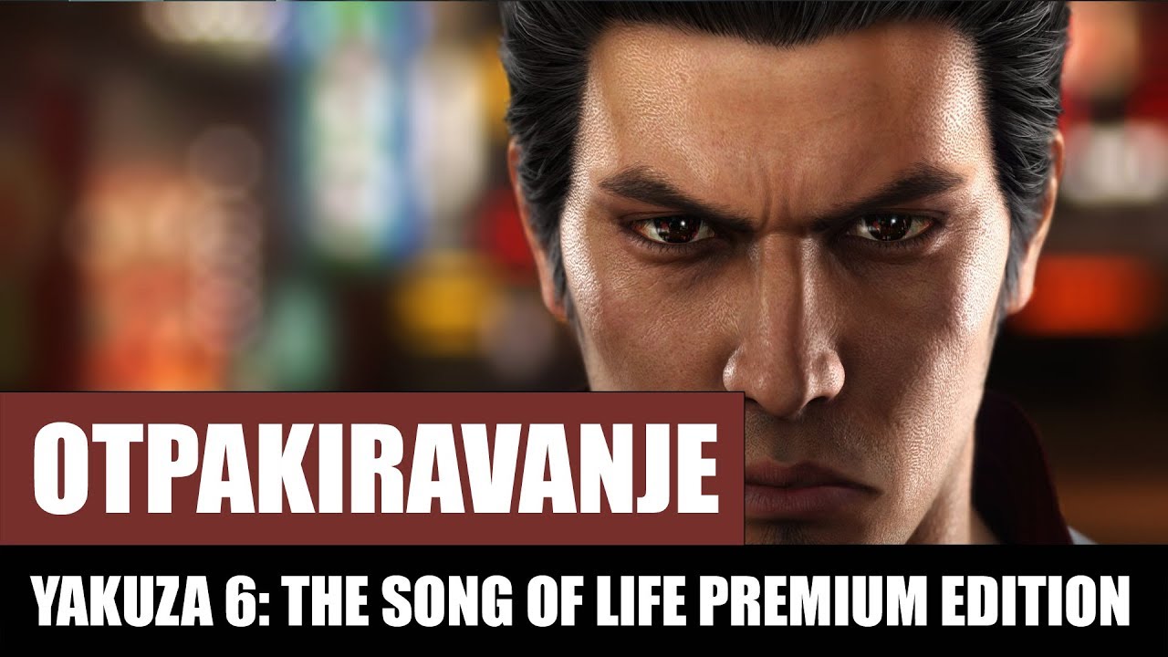 Otpakiravamo Yakuza 6: The Song Of Life - After Hours Premium Edition ...