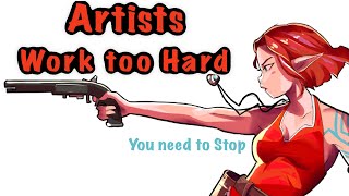 Reasons Artists are Working Way Too Hard (Reply to Duchess Celestia on Hustle Culture)