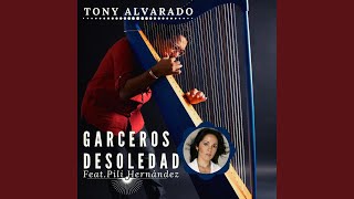 Garceros de Soledad (feat. Pili Hernández)