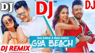 Goa Wale Beach Pe Dj Remix || Goa Beach Pe Dj || Photo Kheench Ke Dj || Tonny Kakkar || Dj Sonu Remi