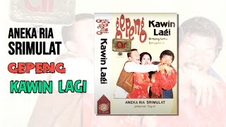 Gepeng (Srimulat) - Kawin Lagi || Clean Audio