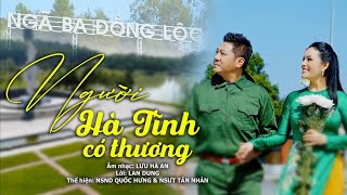 NGƯỜI HÀ TĨNH CÓ THƯƠNG - TÂN NHÀN ALBUM