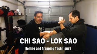 Chi Sao - Lok Sao Sticking Hands Rolling Hands with Traps