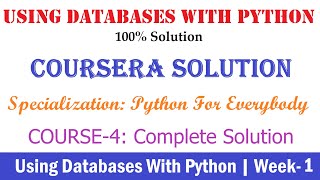 1 Coursera | Using Databases with Python Week-1 100% Solution | Python for Everybody full Solution
