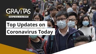 Gravitas: Wuhan coronavirus, The top updates for Tuesday | WION News