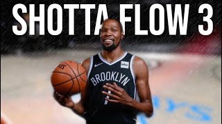 Kevin Durant Mix | "Shotta Flow 3" NLE Choppa (Emotional) ᴴᴰ