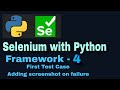 Selenium with Python hybrid framework Tutorial 4 : First test, POM object, screenshot on failure