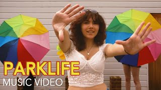 Parklife - Music Video