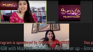 PilupuTV Exclusive:  Chit-Chat with Miss India Diva USA First Runner up Amruta Panth