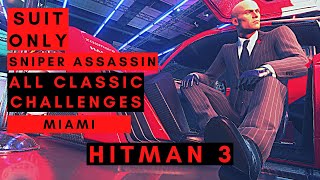 HITMAN 3 - MIAMI - The Finish Line - Silent Assassin - Suit Only - Sniper Assassin - Master Mode