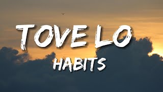 Tove Lo - Habits (Stay High)
