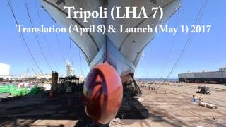 Tripoli (LHA 7) Launched at Ingalls Shipbuilding