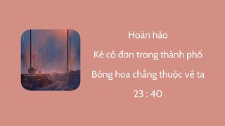 Playlist này là để chill...