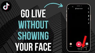 How To Go Live On TikTok Without Showing Your Face (EASY)