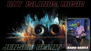 JENSEN GRANT, 🔥🔥 2025 🇭🇳 BAND DANCE MUSIC 🇭🇳