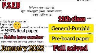 11th class General -Punjabi Pre -board paper 2025 | pseb | Full solved,solution video @SBStudy143