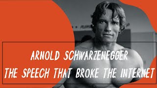 Arnold Schwarzenegger 2021 - The speech that broke the internet - Most Inspiring ever