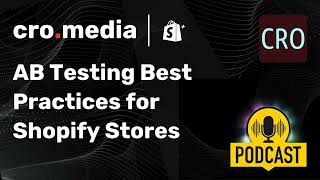 CRO.Media Presents: AB Testing Best Practices