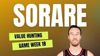 SORARE GAME WEEK 18| VALUE HUNTING!