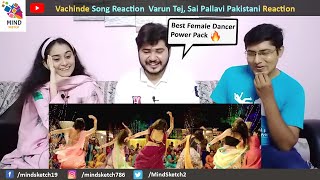 Vachinde Song Reaction || Fidaa Songs Reaction || Varun Tej, Sai Pallavi Pakistani Reaction