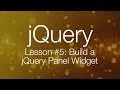 jQuery Tutorial #5 - Building a jQuery Tab Panel Widget