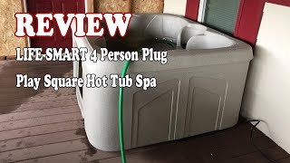 LIFE SMART 4 Person Plug & Play Square Hot Tub Spa 2021 Review