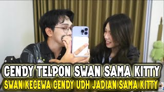 SWAN KECEWA CENDY SAMA KITTY JADIAN