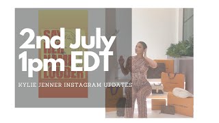 Kylie Jenner Instagram Updates untill Thursday 02nd July 2020 1:00 pm EDT