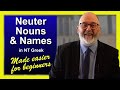 06 1 Neuter second declension nouns and names in Greek NT made easier for beginners Ver2 2024