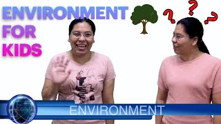 TYPES OF ENVIRONMENT | With Teacher Gina