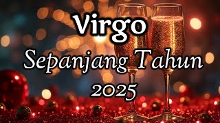 Virgo🌹Sepanjang Tahun 2025|| Siap Siap Tercengang Kamu Akan Semakin Berkilau Dan Berkharisma💃❤‍🔥