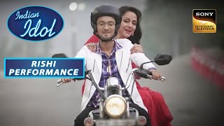 Rishi ले गए 'Dream Girl' Hema जी को Long Drive पर | Indian Idol Season 13 | Rishi Performance