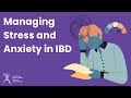 Managing Stress and Anxiety in IBD