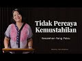 TIDAK PERCAYA KEMUSTAHILAN - HENNY KRISTIANUS Daily Devotion