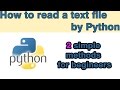 Python tutorial: read text file (2 simple methods)