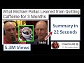 What Michael Pollan Learned from Quitting Caffeine for 3 Months - Joe Rogan.